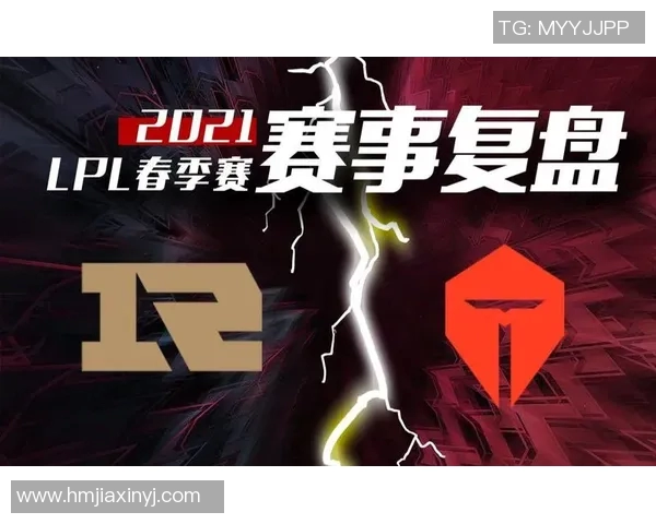 电竞赛事分析TES与RNG实力对比赛后复盘深度剖析 电竞赛事分析TES与RNG实力对比赛后复盘深度剖析